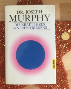 gebrauchtes Buch – Dr. Joseph Murphy – Die Kraft Ihres inneren Friedens