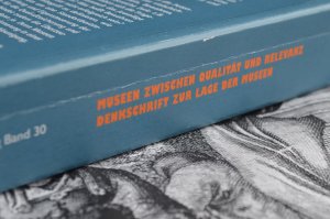 gebrauchtes Buch – Graf, Bernhard; Rodekamp – Museen zwischen Qualität und Relevanz - Denkschrift zu Lage der Museen