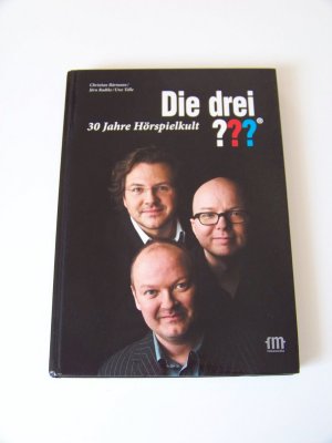 Die drei ??? Drei Fragezeichen 30 Jahre Hörspielkult