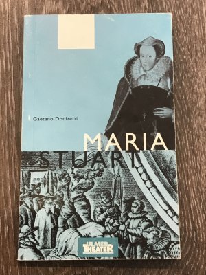 gebrauchtes Buch – Gaetano Donizetti – Maria Stuart