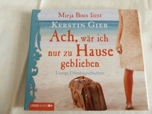 gebrauchtes Hörbuch – Kerstin Gier – Ach, wär ich nur zu Hause geblieben