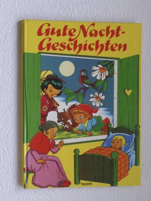 gebrauchtes Buch – Gute-Nacht-Geschichten 1 bis 4 in einem Buch – Gute Nacht Geschichten . Die schönsten Geschichten . Gute-Nacht-Geschichten