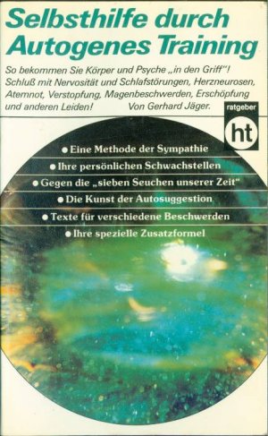 gebrauchtes Buch – Gerhard Jäger – Selbsthilfe durch Autogenes Training  Buch Nr. 780