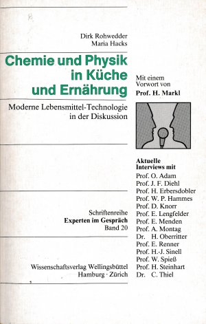 Chemie und Physik in Küche und Ernährung: Moderne Lebensmittel-Technologie in der Diskussion