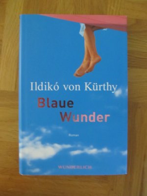 gebrauchtes Buch – Kürthy, Ildikó von – Blaue Wunder