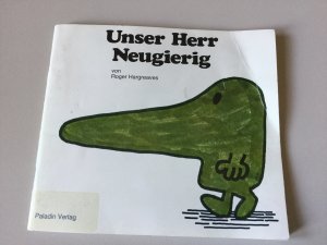 Unser Herr Neugierig