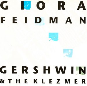 Gershwin & the Klezmer