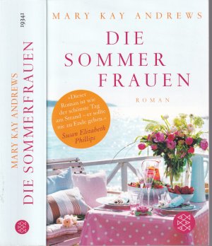 gebrauchtes Buch – Andrews, Mary Kay – Mary Kay Andrews *** DIE SOMMERFRAUEN *** VIER FRAUEN – VIER SCHICKSALE *** UND EIN HAUS AM MEER *** TB von 2013, Fischer TB Verlag, 528 Seiten