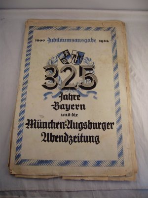 1609 Jubiläumsausgabe 1934 325 Jahre Bayern und die München-Augsburger Abendzeitung