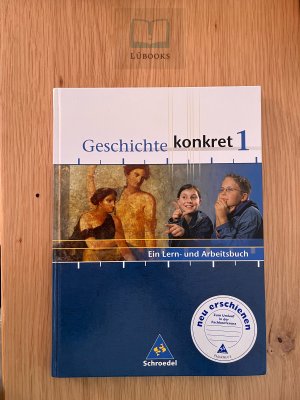 Geschichte konkret - Ausgabe 2004 für Baden-Württemberg - Schülerband 1 (Kl. 5 / 6)