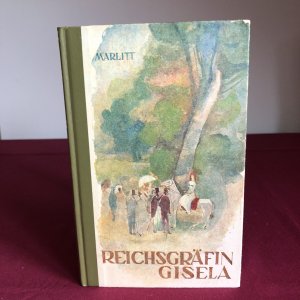 Reichsgräfin Gisela. Roman.