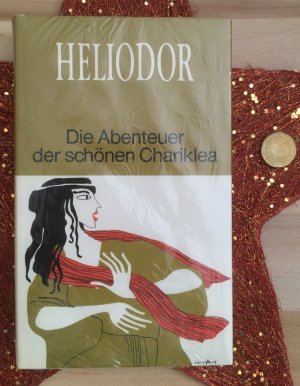 antiquarisches Buch – Gustav Droysen – Heliodor: Die Abenteuer der schönen Chariklea (Reihe: Meisterwerke der Antike)