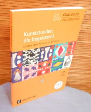 Kunststunden, die begeistern! Kreative Ideen für das 1.-4. Schuljahr. Buch mit CD-ROM