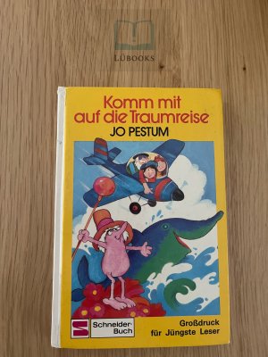 gebrauchtes Buch – Jo Pestum – Komm mit auf die Traumreise