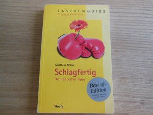 gebrauchtes Buch – Matthias Nöllke – Schlagfertig - Die 100 besten Tipps