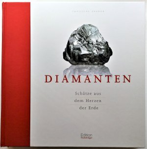 Diamanten - Schätze aus dem Herzen der Erde