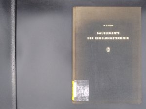 antiquarisches Buch – Frede, W. E – Bauelemente der Regelungstechnik - Mit 207 Bildern und 3 Tafeln