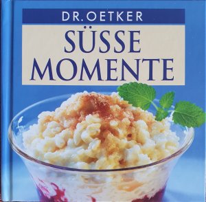 gebrauchtes Buch – DR. OETKER – SÜSSE MOMENTE