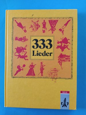 gebrauchtes Buch – Banholzer, Hans-Peter / Hepfer – 333 Lieder. zum Singen, Spielen und Tanzen fïr die Sekundarstufe an allgemeinbildenden Schulen - Ausgabe Süd