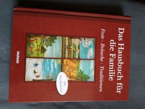 gebrauchtes Buch – Gerhard Merz – Das Hausbuch für die Familie Feste Bräuche Traditionen