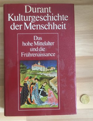 antiquarisches Buch – Will und Ariel Durant – Kulturgeschichte der Menschheit, Band 7: Das hohe Mittelalter und die Frührenaissance.