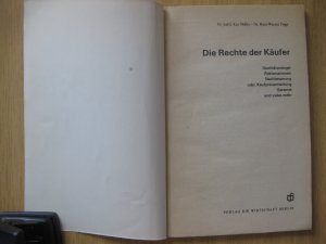 gebrauchtes Buch – Kay Müller; Hans-Werner Teige – Die Rechte der Käufer. Qualitätsmängel · Reklamationen · Nachbesserung oder Kaufpreiserstattung · Garantie und vieles mehr