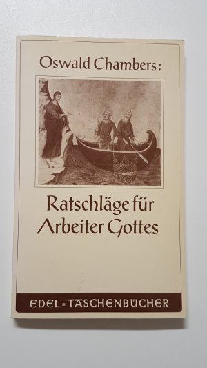 Ratschläge für Arbeiter Gottes