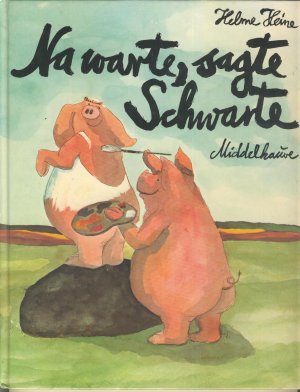 Na warte, sagte Schwarte. Erstausgabe von 1977 mit einer Widmung und einer Handzeichnung des Autors