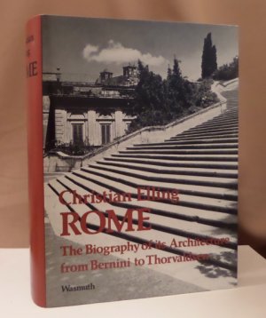 Rome. The Biography of its Architecture from Bernini to Thorvaldsen. Translated from Danish by Bob and Inge Gosney.