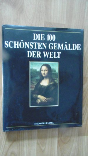 gebrauchtes Buch – Die 100 schönsten Gemälde