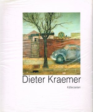 Dieter Kraemer - Käferzeiten