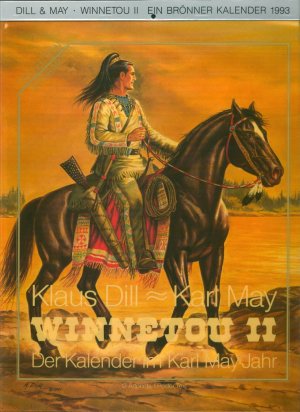 Klaus Dill: Karl May Winnetou II - Brönner Kalender 1993