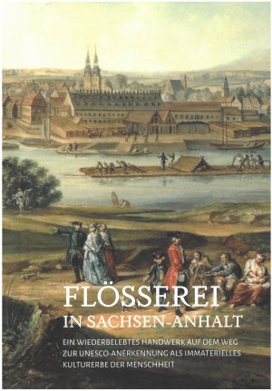 Flösserei in Sachsen-Anhalt