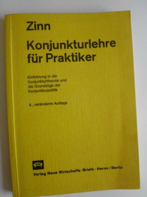 gebrauchtes Buch – Zinn, Karl G – Konjunkturlehre für Praktiker