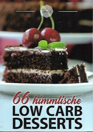 gebrauchtes Buch – Christina Helmis – 66 himmlische low carb Desserts