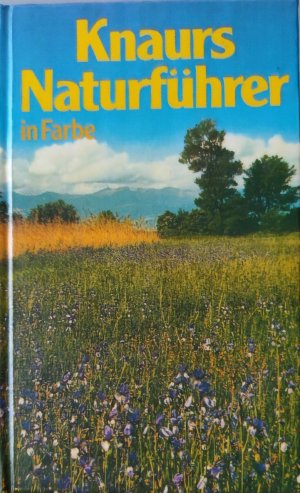 gebrauchtes Buch – Knaurs Naturführer in Farbe.