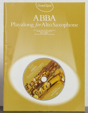 Guest Spot Abba: Playalong For Alto Saxophone. (CD is missing, CD fehlt)