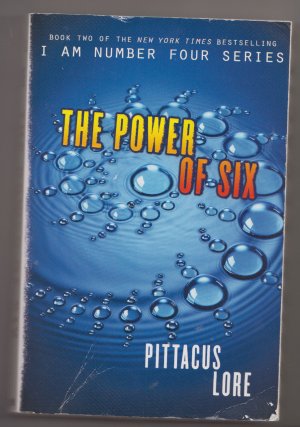 gebrauchtes Buch – Pittacus Lore – The power of six 6 / I am number Four 4