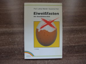 Eiweissfasten. Die Eiweißabbau-Diät.