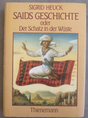 gebrauchtes Buch – Sigrid Heuck – Saids Geschichte oder Der Schatz in der Wüste