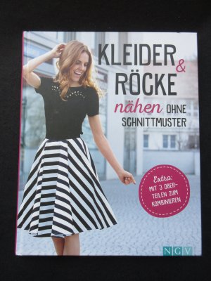 gebrauchtes Buch – Kleider & Röcke nähen ohne Schnittmuster