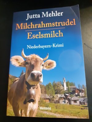 gebrauchtes Buch – Jutta Mehler – Milchrahmstrudel/Eselsmilch