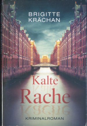 gebrauchtes Buch – Brigitte Krächan – Kalte Rache - Kriminalroman