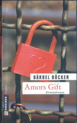 gebrauchtes Buch – Bärbel Böcker – Amors Gift - Kriminalroman