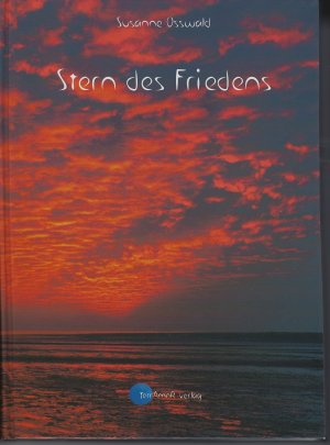 Stern des Friedens - Botschaften aus der geistigen Welt, Band 3