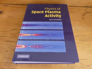 Physics of Space Plasma Activity