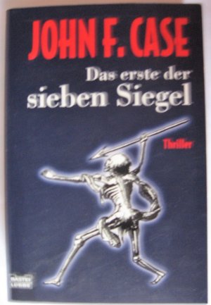 gebrauchtes Buch – Case, John F – Das erste der sieben Siegel