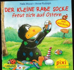 gebrauchtes Buch – Nele Moost – Der kleine Rabe Socke freut sich auf Ostern - mit Stickern