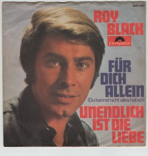 gebrauchter Tonträger – Roy Black – Für Dich allein / Unendlich ist die Liebe