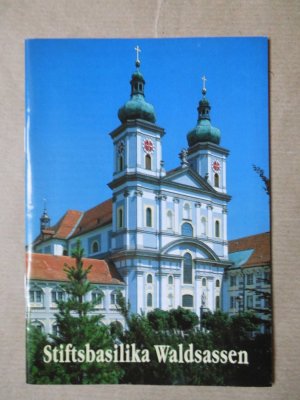 Stiftsbasilika Waldsassen. Peda-Kunstführer 102/1995